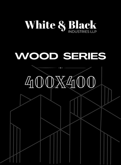 400X400 WOOD SERIES